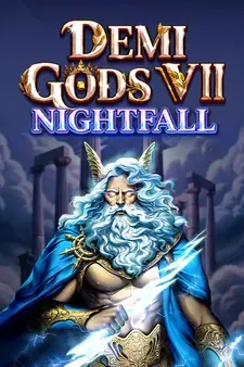 Demi Gods VII Nightfall